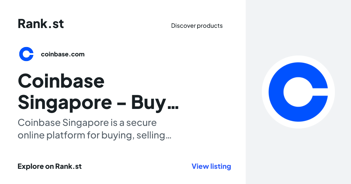 Coinbase Singapore - Buy and Sell Bitcoin, Ethereum, and more with Trust social card preview